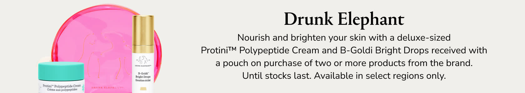 Drunk Elephant GWP PDP+PLP WEB EN