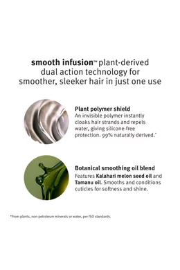 smooth infusion™ perfectly sleek™