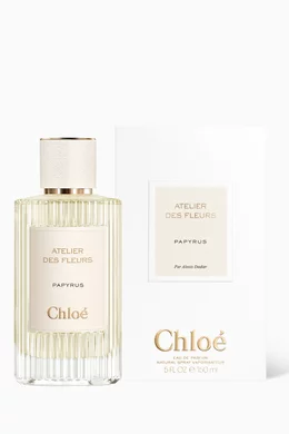 Buy Chloé Perfumes Atelier des Fleurs Papyrus Eau de Parfum