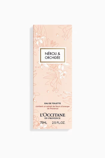 Néroli & Orchidée Eau de Toilette, 75ml