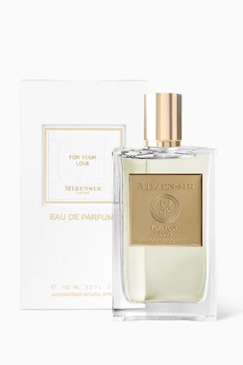 For Your Love Eau de Parfum, 100ml
